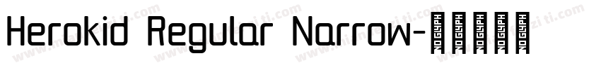 Herokid Regular Narrow字体转换